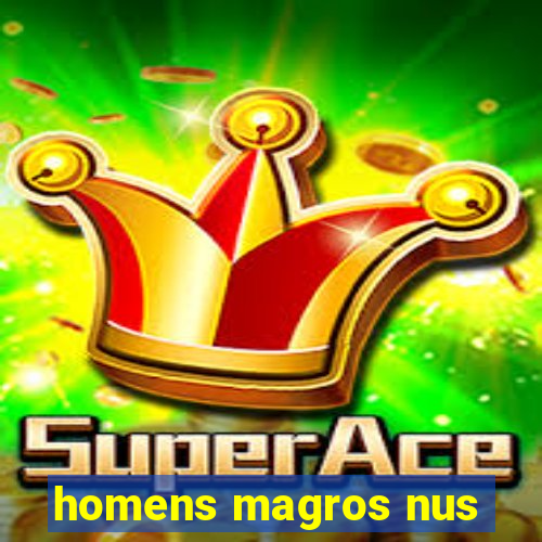 homens magros nus